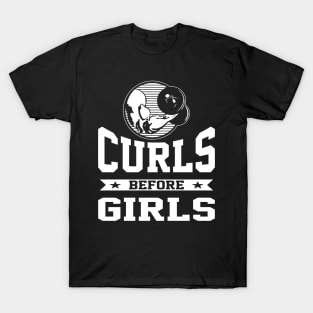 Curls Before Girls T-Shirt